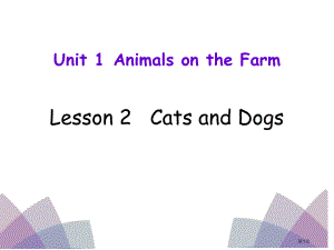 Cats and dogsAnimals on the Farm市公开课一等奖省优质课获奖课件.pptx